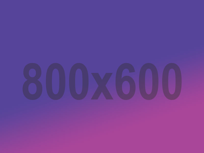 800 by 600